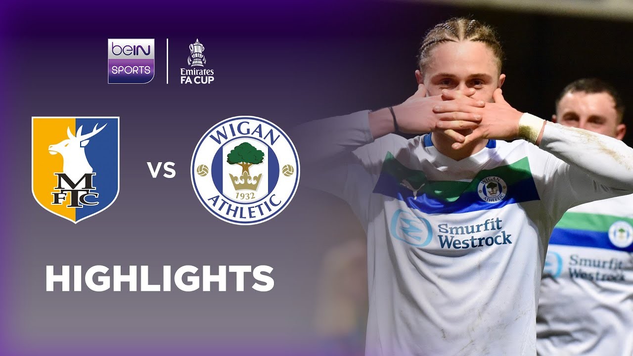 #ไฮไลท์ฟุตบอล [ แมนส์ฟิลด์ ทาวน์ 0 - 2 วีแกน แอธเลติก ] เอฟเอ คัพ อังกฤษ 2025/15.1.68