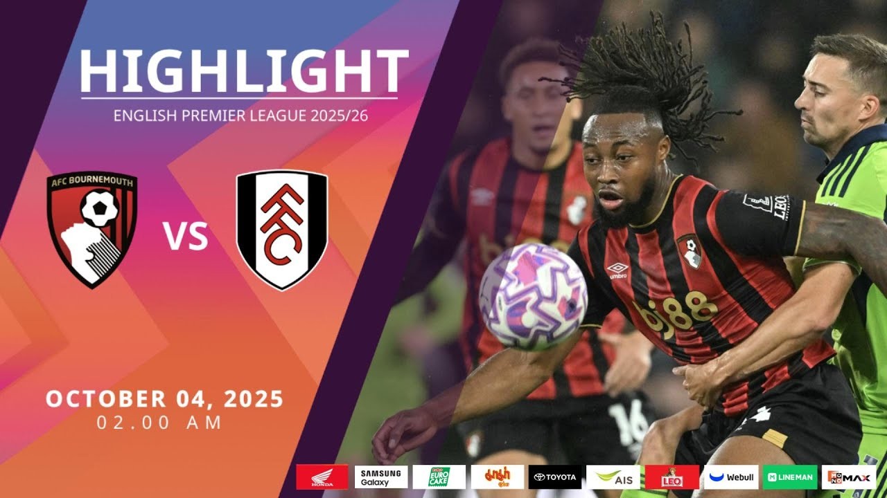 #ไฮไลท์ฟุตบอล [ บอร์นมัธ 3 - 1 ฟูแล่ม ] พรีเมียร์ลีก อังกฤษ 2025/4.10.68
