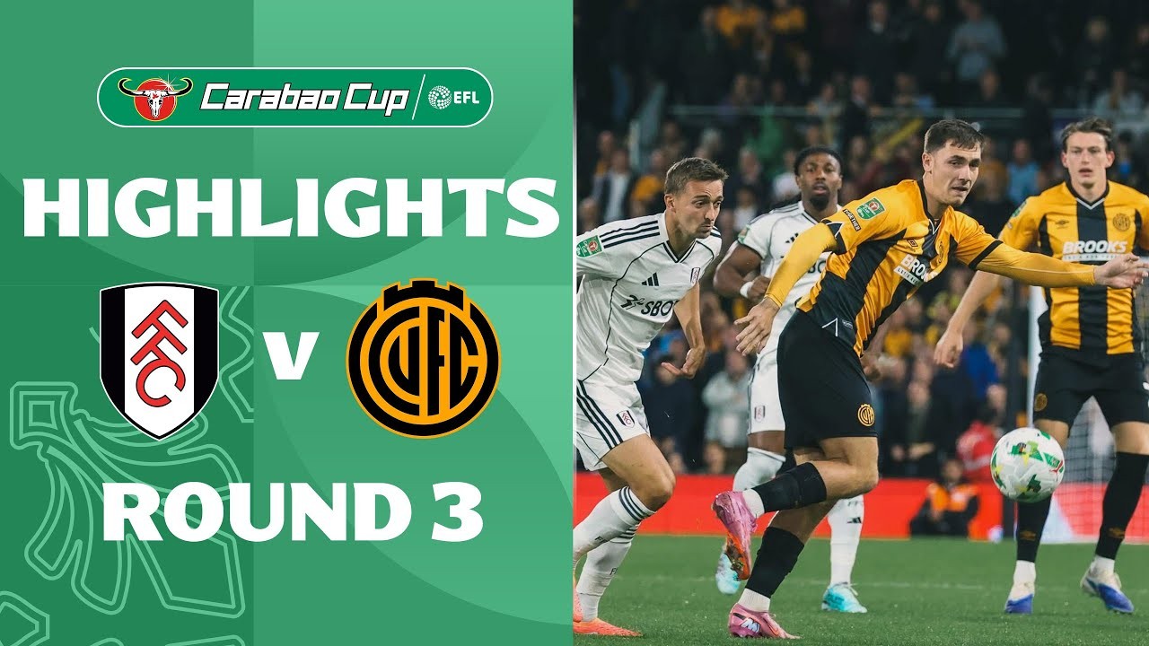 #ไฮไลท์ฟุตบอล [ ฟูแล่ม 1 - 0 เคมบริดจ์ ยูไนเต็ด ] คาราบาว คัพ อังกฤษ 2025/24.9.68